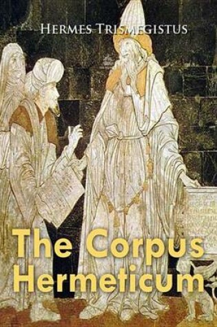 Cover of The Corpus Hermeticum