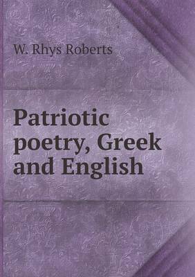 Book cover for Patriotic poetry, Greek and English