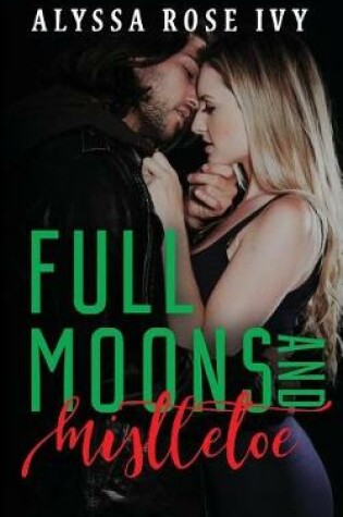 Cover of Full Moons and Mistletoe