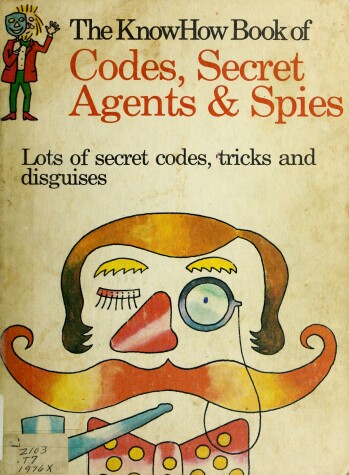 Book cover for The Knowhow Book of Codes, Secret Agents & Spies