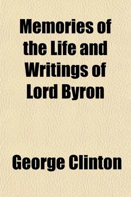 Book cover for Memories of the Life and Writings of Lord Byron