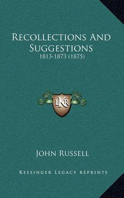 Book cover for Recollections and Suggestions