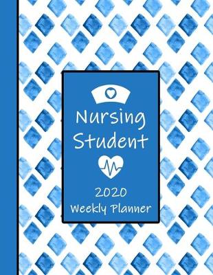 Book cover for 2020 Nursing Student Weekly Planner