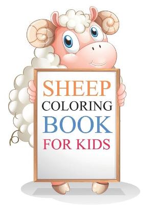 Book cover for Sheep Coloring Book For Kids
