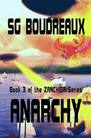 Cover of Anarchy book 3 of the Zanchier Series