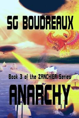 Book cover for Anarchy book 3 of the Zanchier Series
