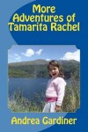 Book cover for More Adventures of Tamarita Rachel