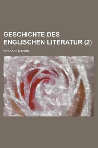 Cover of Geschichte Des Englischen Literatur (2 )