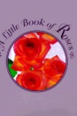 Cover of Little Book of Roses