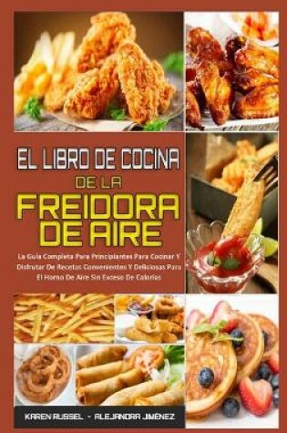 Cover of El Libro De Cocina De La Freidora De Aire