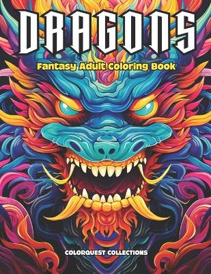 Book cover for Dragons Fantasy Adult Coloring Book