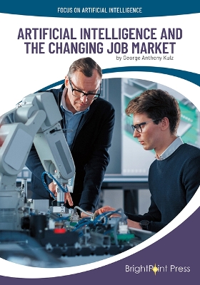 Book cover for Artificial Intelligence and the Changing Job Market