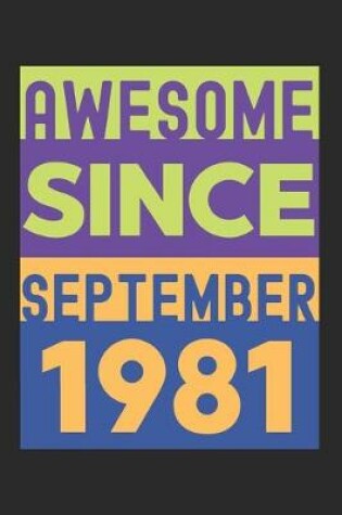 Cover of Awesome Since September 1981