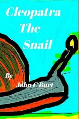 Cover of Cleopatra The Snail