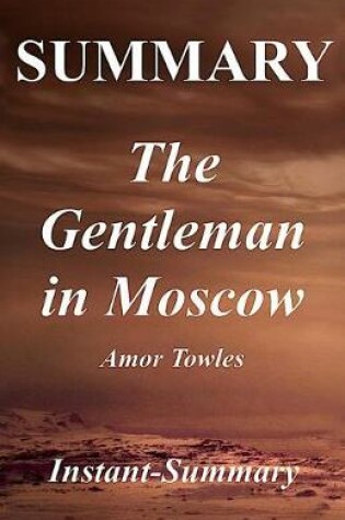Cover of Summary - The Gentleman in Moscow