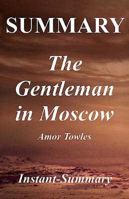 Book cover for Summary - The Gentleman in Moscow