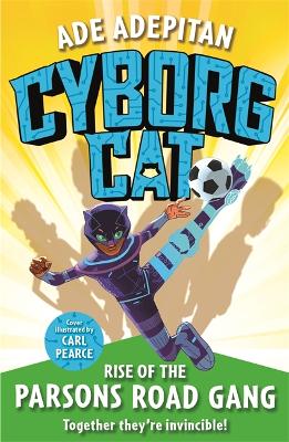 Book cover for Cyborg Cat: Rise of the Parsons Road Gang