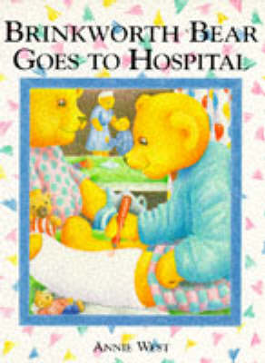 Book cover for Brinkworth Bear Goes to the Hospital