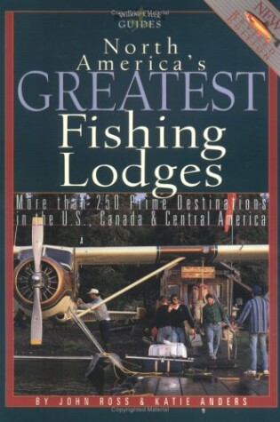 Cover of North America's Greatest Fishing Lodges