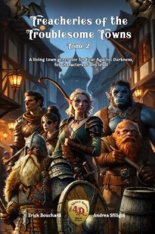 Cover of Treacheries of the Troublesome Towns, Tome II