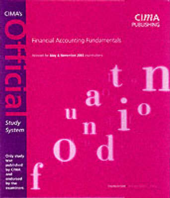 Book cover for Cima Official Study System: Financial Accounting Fundamentals