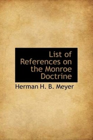 Cover of List of References on the Monroe Doctrine