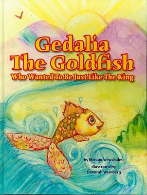 Book cover for Gedalia the Goldfish Who Wanted Be Just Like the King