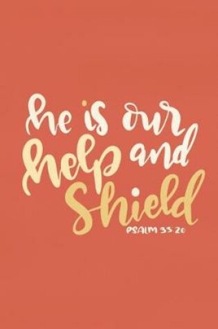 Cover of He Is Our Help And Shield - Psalm 33