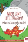 Book cover for Where is My Little Dragon
