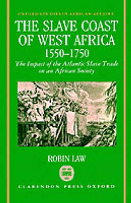 Book cover for The Slave Coast of West Africa, 1550-1750