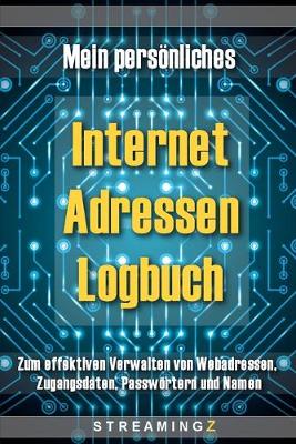 Book cover for Mein persönliches Internet Adressen Logbuch