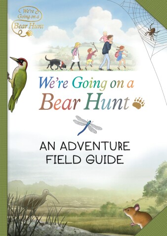 Book cover for We're Going on a Bear Hunt: My Adventure Field Guide