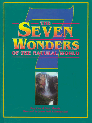 Book cover for The Seven Wonders of the Natural World