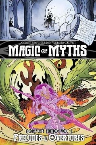 Cover of Magic of Myths: Complete Edition Vol 1 - Preludes & Overtures