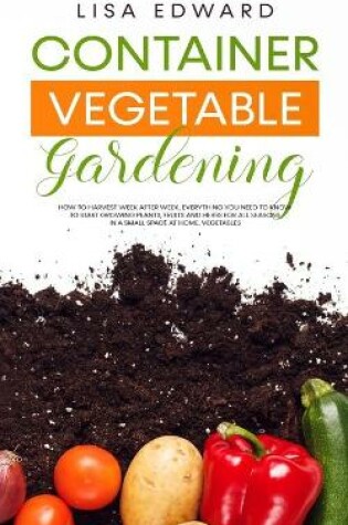Cover of Container Vegetable Gardening