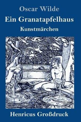 Cover of Ein Granatapfelhaus (Großdruck)