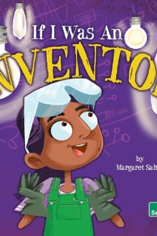 Cover of If I Was an Inventor