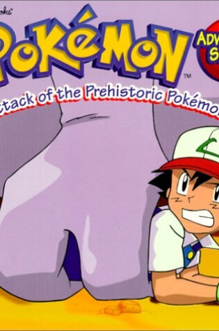 Cover of Attack of the Prehistoric Pokemon