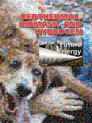 Book cover for Geothermal, Biomass, and Hydrogen