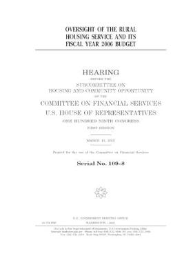 Book cover for Oversight of the Rural Housing Service and its fiscal year 2006 budget