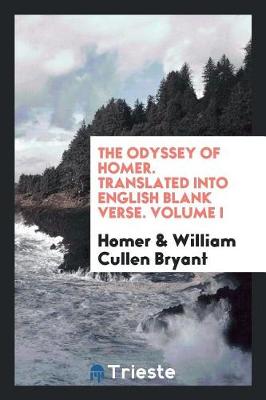 Book cover for The Odyssey of Homer. Translated Into English Blank Verse