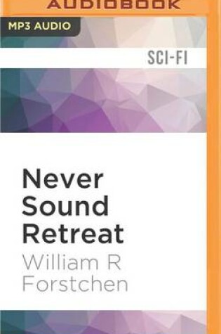 Cover of Never Sound Retreat