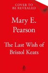 Book cover for The Last Wish of Bristol Keats