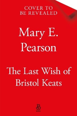 Cover of The Last Wish of Bristol Keats