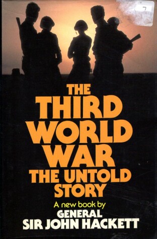 Book cover for The Third World War - The Untold Story