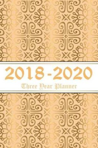 Cover of 2018 - 2020 Three Year Planner