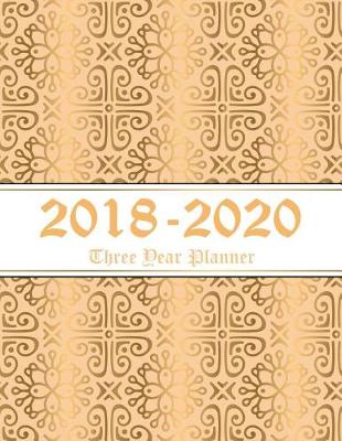 Cover of 2018 - 2020 Three Year Planner