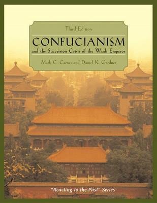 Book cover for Confucianism and the Succession Crisis of the Wanli Emperor