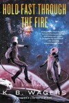 Book cover for Hold Fast Through the Fire