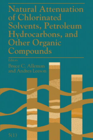 Cover of Natural Attenuation of Chlorinated Solvents, Petroleum Hydrocarbons, and Other Organic Compounds